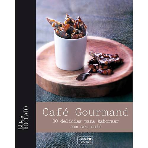 Livro - Café Gourmand - 30 Delícias para Saborear com Seu Café