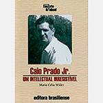 Livro - Caio Prado Jr.: um Intelectual Irresistível