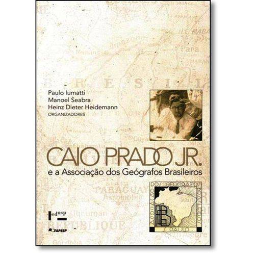 Livro - Caio Prado Junior e a Associação dos Geógrafos Brasileiros