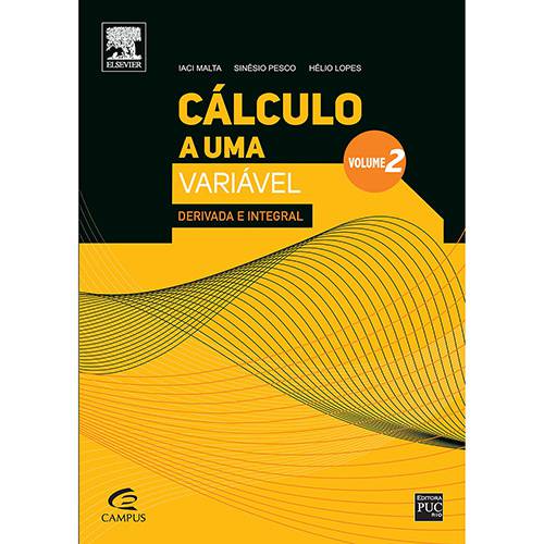 Livro - Cálculo a uma Variável: Derivada e Integral - Vol. II