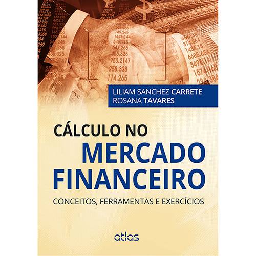 Livro - Cálculo no Mercado Financeiro: Conceitos, Ferramentas e Exercícios