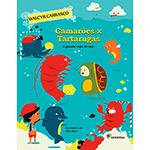 Livro - Camarões X Tartarugas: a Grande Copa do Mar