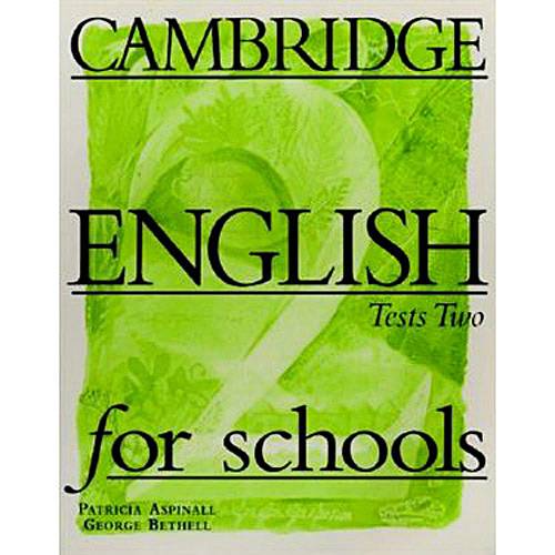 Livro: Cambridge English For Schools Tests 2