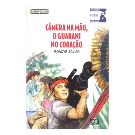 Livro: Câmera na Mão, o Guarani no Coração