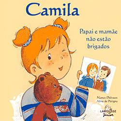 Livro - Camila - Papai e Mamãe não Estão Brigados