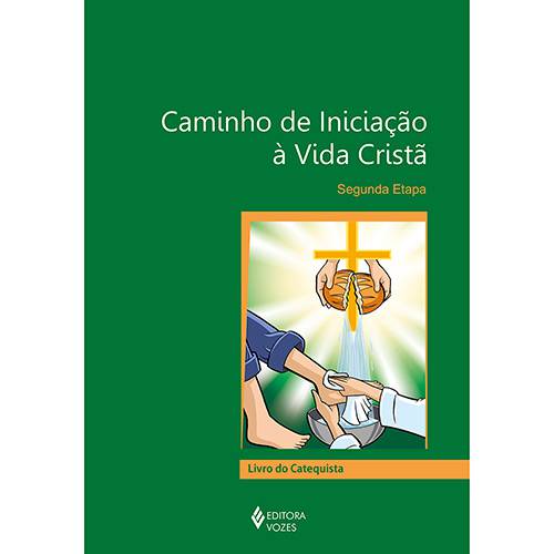 Livro - Caminho de Iniciação à Vida Cristã: Segunda Etapa - Livro do Catequista