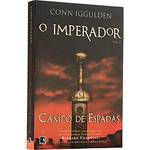 Livro - Campo de Espadas - Série o Imperador - Vol. 3