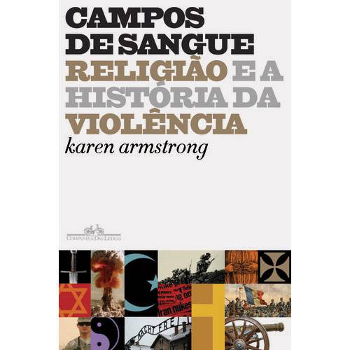 Livro - Campos de Sangue: Religião e a História da Violência