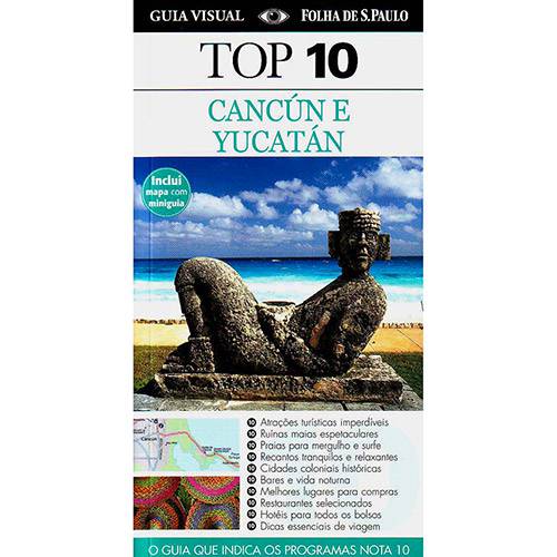 Livro - Cancún e Yucatán: o Guia que Indica os Programas Nota 10