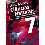 Livro - Canto & Canto - Coleção Ciências Naturais: Aprendendo com o Cotidiano - Vol. 7