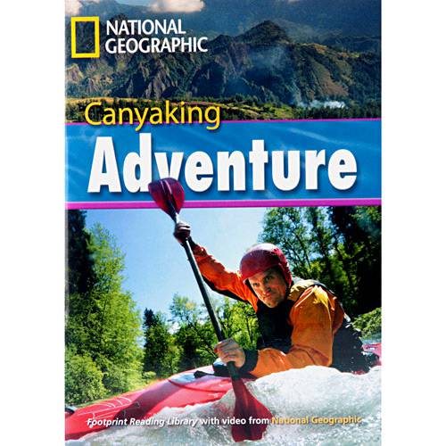 Livro - Canyaking Adventure - Footprint Reading Library With Video From National Geographic