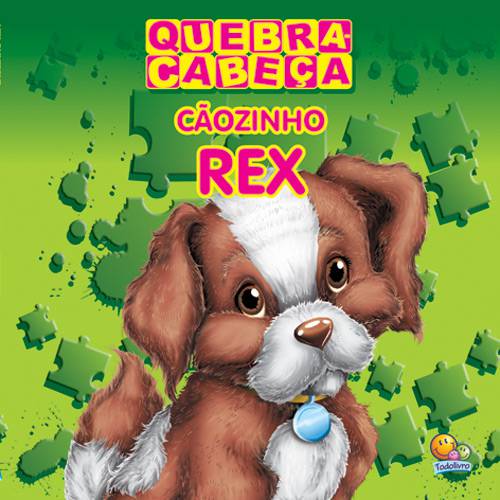 Livro - Cãozinho Rex - Coleção Quebra-Cabeça