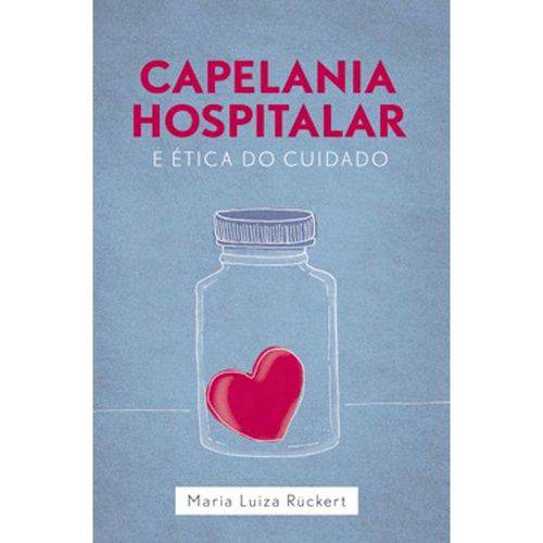 Livro Capelania Hospitalar e Ética do Cuidado