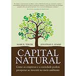 Livro - Capital Natural: Como as Empresas e a Sociedade Podem Prosperar ao Investir no Meio Ambiente