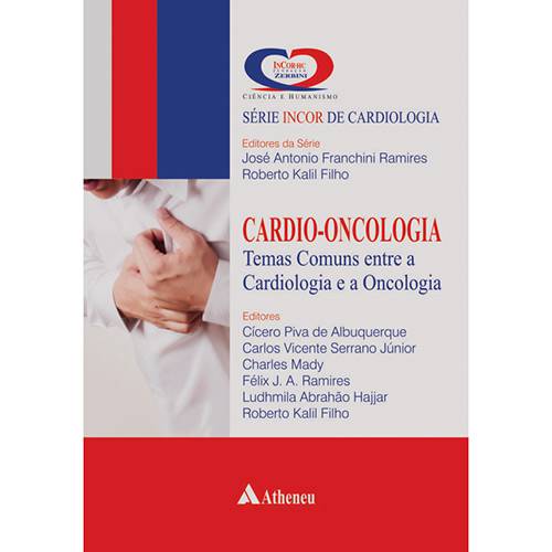 Livro - Cardio-Oncologia: Temas Comuns Entre a Cardiologia e a Oncologia