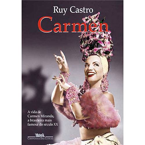Livro - Carmen: uma Biografia