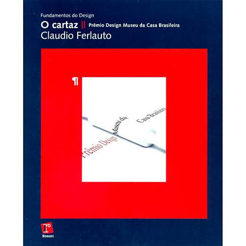 Livro - Cartaz, o - Prêmio Design Museu da Casa Brasileira