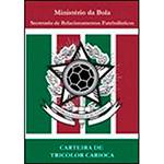 Livro - Carteira de Tricolor Carioca