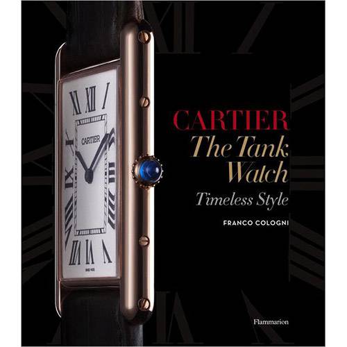 Livro - Cartier: The Tank Watch - Timeless Style