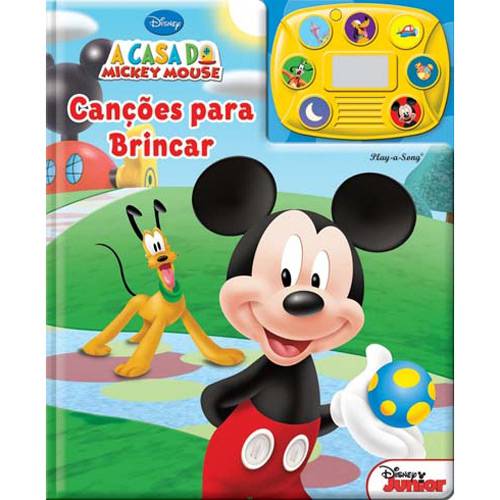 Livro - Casa do Mickey Mouse, a - Canções para Brincar