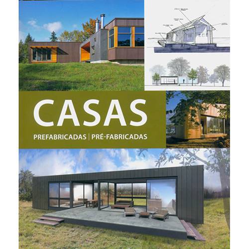 Livro - Casas: Prefabricadas/Pré-Fabricadas