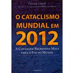 Livro - Cataclisma Mundial em 2012, o