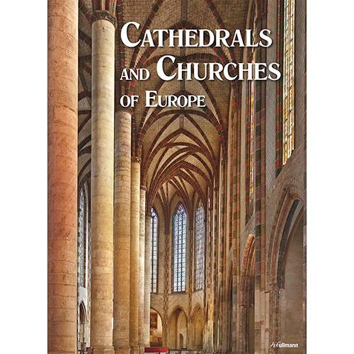 Livro - Cathedrals And Churches Of Europe