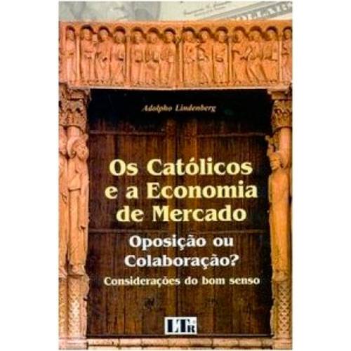 Livro - Catolicos e a Economia de Mercado