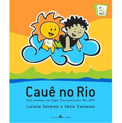 Livro - Cauê no Rio - uma Aventura Nos Jogos Pan-americanos Rio 2007