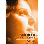 Livro - Celia Helena - uma Atriz Visceral