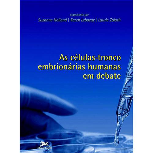 Livro - Células-Tronco Embrionárias Humanas em Debate, as