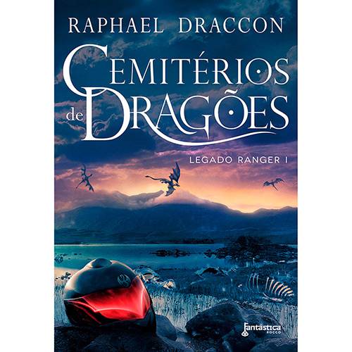 Livro - Cemitério dos Dragões - Coleção Legado Ranger - Vol. 1