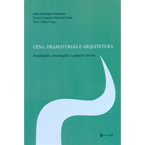 Livro - Cena, Dramaturgia e Aquitetura