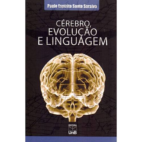 Livro - Cérebro, Evolução e Linguagem