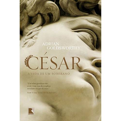 Livro - César - a Vida de um Soberano