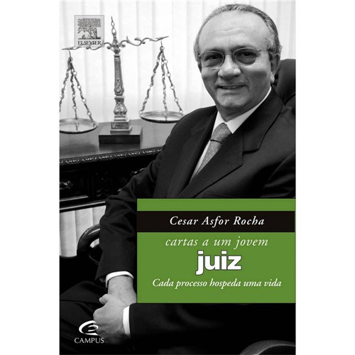 Livro - Cesar Asfor Rocha - Cartas a um Jovem Juiz