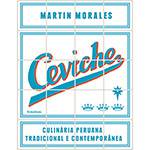 Livro - Ceviche: Culinária Peruana Tradicional e Contemporânea