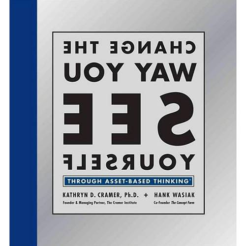Livro - Change You Way See Yourself - Through Asset-Based Thinking