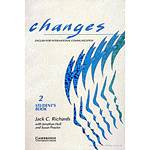 Livro : Changes 2 Student's Book - English For International Communication