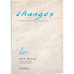 Livro - Changes 2: Teacher's Book - English For International Communication