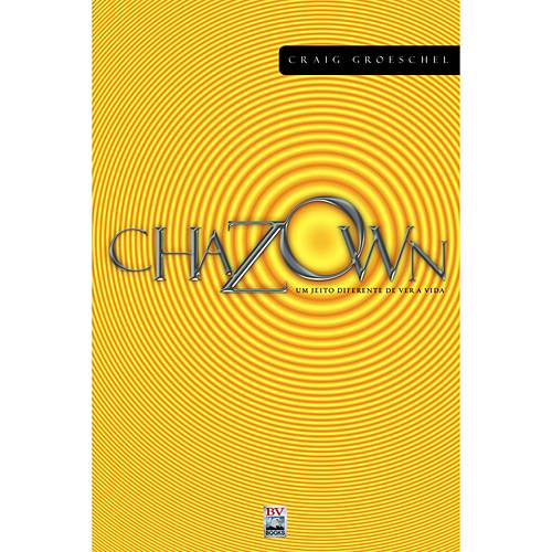 Livro - Chazown - um Jeito Diferente de Viver a Vida