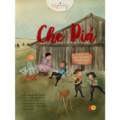 Livro - Che Piá - Autora Léia Cassol - Editora Cassol