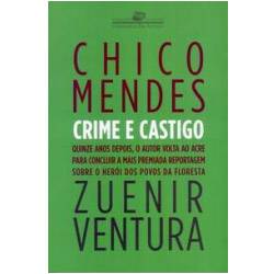 Livro - Chico Mendes - Crime e Castigo