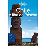 Livro - Chile e Ilha de Páscoa - Coleção Lonely Planet