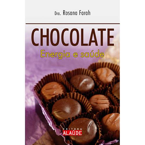 Livro - Chocolate: Energia e Saúde