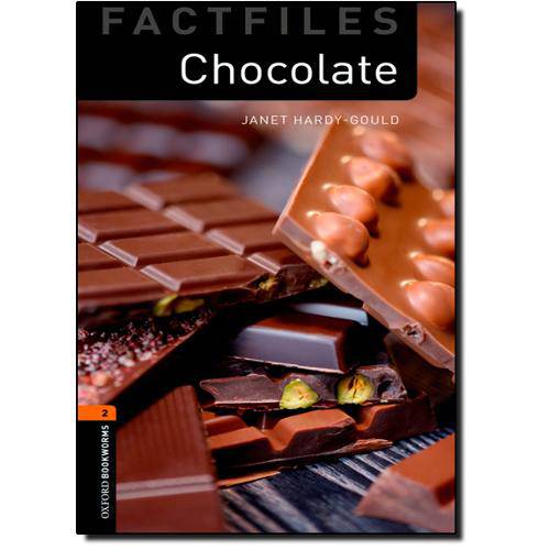 Livro - Chocolate - Stage 2 - Coleção Oxford Bookworms Library Factfiles