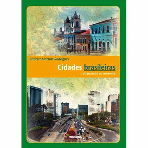 Livro - Cidades Brasileiras: do Passado ao Presente