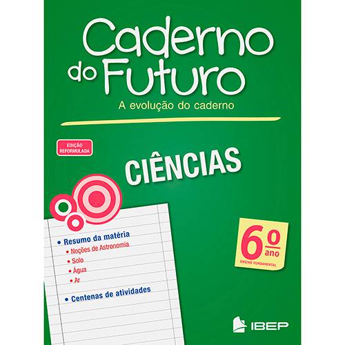 Livro - Ciências 6º Ano: Ensino Fundamental - Coleção Caderno do Futuro