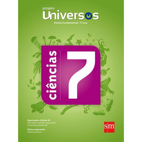 Livro - Ciências 7: Ensino Fundamental 7º Ano - Projeto Universos