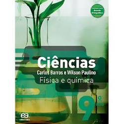 Livro - Ciências: Física e Quimica - 9º Ano / 8º Série - Ensino Fundamental